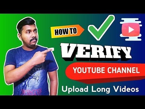 How to ✅ Verify your YouTube Channel to Upload Long Videos