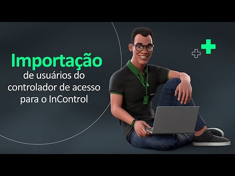Como fazer a importação de usuários do controlador de acesso para o software InControl - i7142