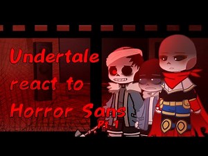 Undertale react to Horror Sans. PUT IT ON 2X pt.1 (angst) (not cannon)