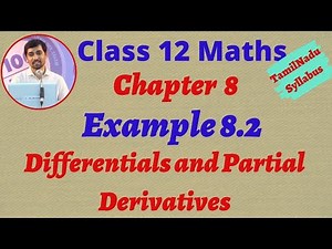 12th Maths Example 8.2 Differentials and Partial Derivatives CHAPTER 8 AlexMaths TN New Syllabus