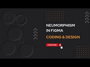 Neumorphism - Soft UI Design | Coding & Design | Figma Tutorial for Beginners