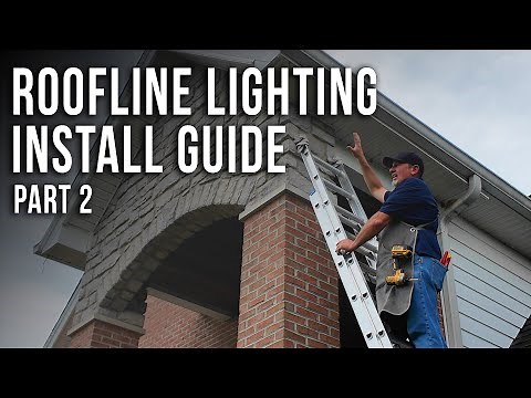 The Ultimate Roofline Permanent Lighting Installation Guide Part 2 | X Series