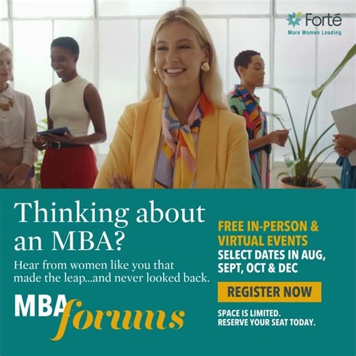 Forté’s Free MBA Forum Events - Online or In a City Near You this Fall. Reserve Your Seat Today!