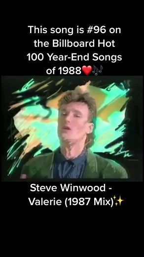 Steve Winwood's Valerie: A 1988 Hit Song