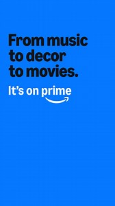 From music to decor to movies. It's on Prime. | Amazon Prime