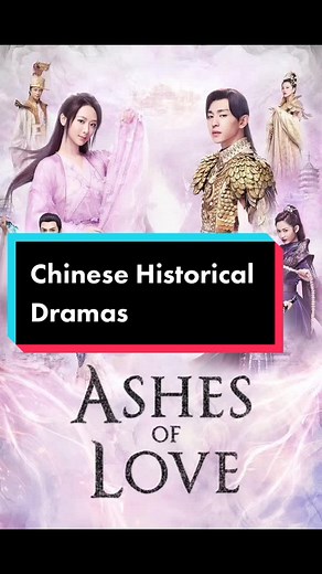 Chinese Historical Dramas #chinesedrama #historicaldrama #ashesoflove #eternallove #theprincessweiyoung #danceofphoenix #duolocontinent #theuntamed #wordofhonor #loveandredemption #romanceoftigerandrose #handsomesiblings #thelongballad #legendofwhitesnake #novolandpearleclipse #generalandi