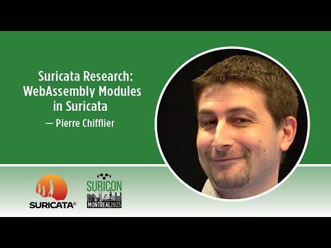 SuriCon 2025 | Suricata Research WebAssembly Modules in Suricata