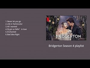 Bridgerton season 4 part 1 full soundtrack playlist