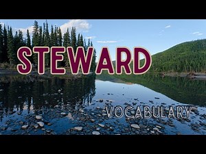 What is the meaning of Steward?