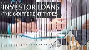 Investor loans The 6 Different Types-