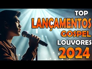 Novos Lançamentos Gospel 2024 que Você Precisa Ouvir AGORA!