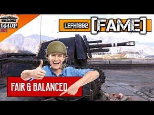 105 leFH18B2: Fair & balanced^^ [FAME]