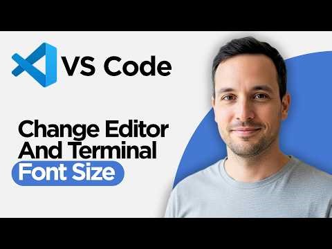 How to Change Editor and Terminal Font Size in VS Code (2026 Full Guide)