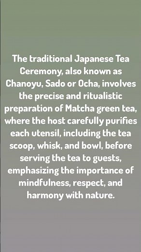 Japan Facts / The traditional Japanese Tea Ceremony, also known as...