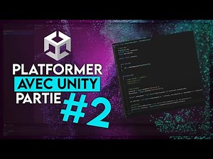 TUTO UNITY #2 : MOUVEMENTS DU PERSONNAGE // CREER UN JEU DE PLATEFORME