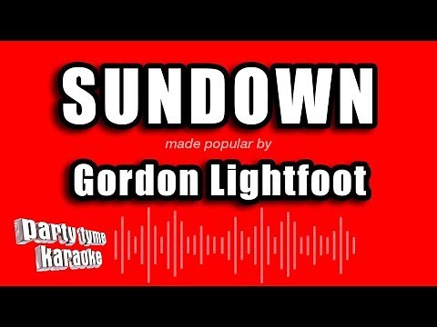 Gordon Lightfoot - Sundown (Karaoke Version)