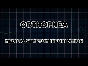 Orthopnea (Medical Symptom)