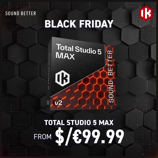 2.8K views · 17 reactions | Huge Black Friday music software deals! Top software from $/€49.99, MAX versions for $/€99.99, Total Studio 5 MAX from $/€99.99, get TONEX MAX free when you buy AmpliTube 5 MAX v2 for $/€99.99 and more! https://loom.ly/6A9haj0 | IK Multimedia | Facebook