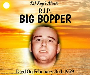 R.I.P. BIG BOPPER Died On February 3rd, 1959 "Chantilly Lace" by the Big Bopper Full Song: https://youtu.be/331fU6dBVXo?si=eTi4NAdpO9PE6FbQ DJ Rays Music | DJ Rays Music