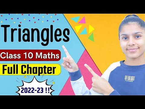 Triangle | Triangles Class 10 | Class 10 Maths Chapter 6 | Full Chapter Explanation + Questions ! 🔥🔥