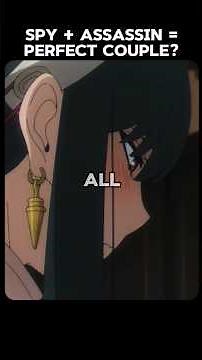SPY AND ASSASSIN PERFECT COUPLE #anime