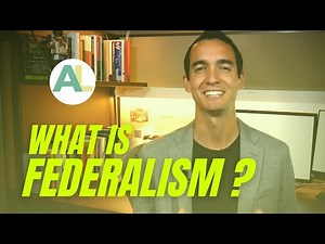 What is FEDERALISM? Making sense of the Federal Principle and the Federal Systems | AUSSIE LAW