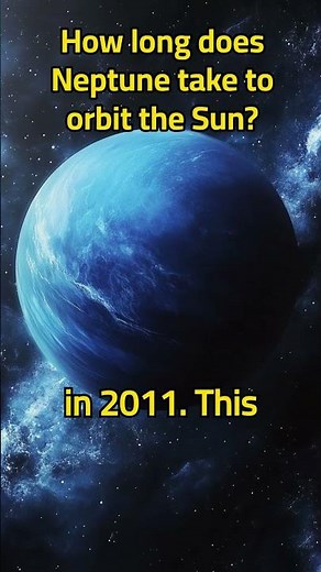 How long does Neptune take to orbit the Sun #solarsystem #planetaryscience #astronomy #spacefacts
