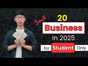 20 Small Business Ideas For Students To Start In 2025 | Easy & Simple | Highly Profitable #business