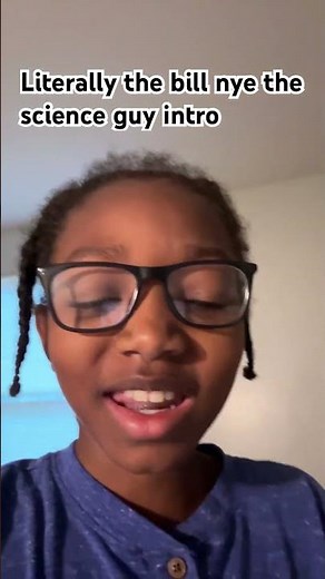 The intro of Bill nye the science guy ￼