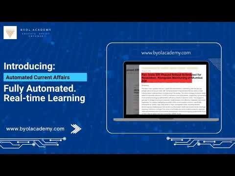 Introducing BYOL Academy’s Fully Automated Current Affairs Model