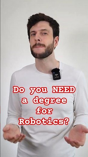 Do You Need a Degree for Robotics? #robotics #education #degree