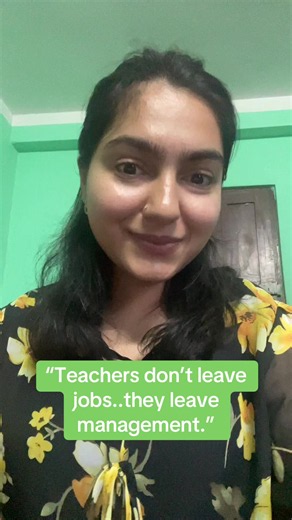 Good teachers rarely leave because of work itself.They leave when they feel unheard,unsupported and unvalued. A school cannot grow if its teachers are silently burning out. Strong management builds strong classrooms. Respect builds retention. Support builds excellence. If you want better admissions,better trust and better results -start with your teachers. Do you agree? #reetkafle #schoolleadership #teachervoice #preschoolconsultation #teacherretention