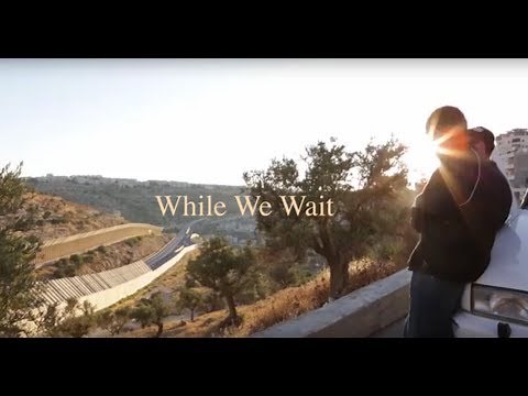 While We Wait by Elias & Yousef Anastas