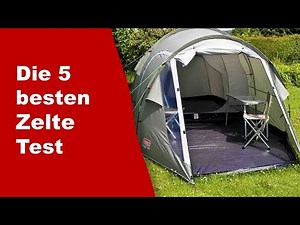 Zelte Test ✔️ Top 5 besten Zelte Test ( Aktualisiert )