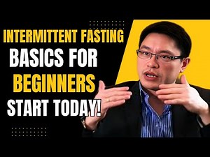 The MOST Important Intermittent Fasting Basics for Beginners: - Dr Jason Fung