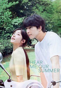 Hear Me: Our Summer - movie: watch streaming online