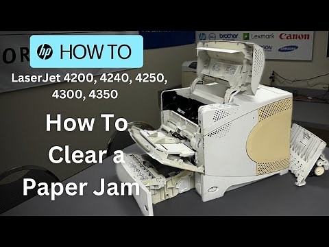 How To Clear a Paper Jam | HP LaserJet 4200, 4240, 4250, 4300, 4350