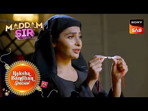 क्या Kareena से Rakhi बँधवाएगी Karishma Singh? | Maddam Sir | Raksha Bandhan Special