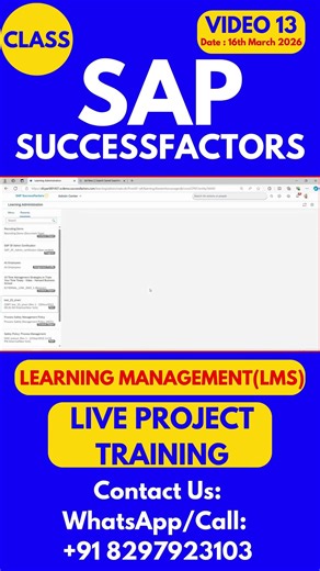SAP SuccessFactors LMS Training Online Tutorial Class 13 16th March 2026 #sapsuccessfactorstraining