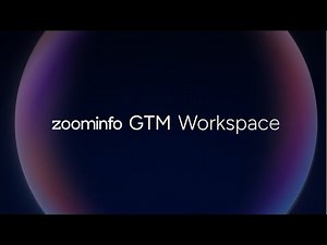 Introducing ZoomInfo GTM Workspace