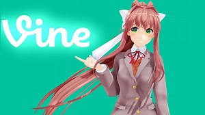 【MMD】DDLC Vines Meme合集P1