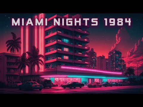 Miami Nights 1984 🌃 Synthwave | Retrowave | Chillwave [SUPERWAVE] 🏝️ Synthwave Summer