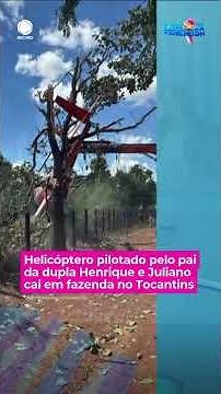 Helicopter piloted by Henrique and Juliano's father crashes on a farm in Tocantins #ahoradaveneno...