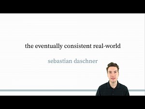 2. The eventually consistent real-world - Event Sourcing, Distributed Systems & CQRS