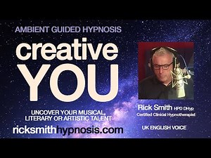 Hypnosis for Creativity - 'Creative You' from Rick Smith HPD, Clinical Hypnotherapist, London