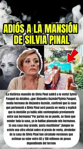 ¡La histórica mansión de Silvia Pinal saldrá a la venta! Sylvia Pasquel da detalles !