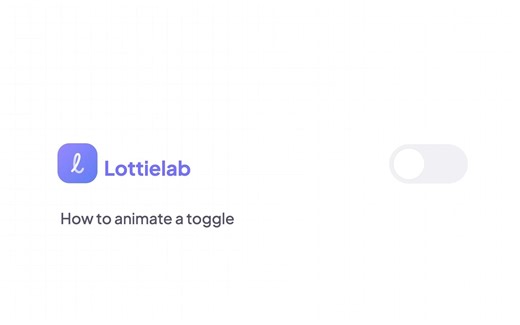 Lottielab官方教程视频合集（持续更新中）