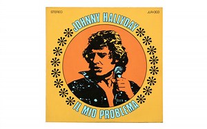 Johnny Hallyday - Il Mio Problema