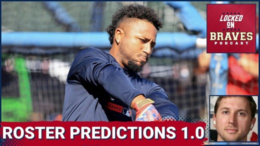 Atlanta Braves 2026 Opening Day Roster PREDICTED