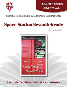 Space Station Seventh Grade Novel Units® Teacher Guide Novel Study